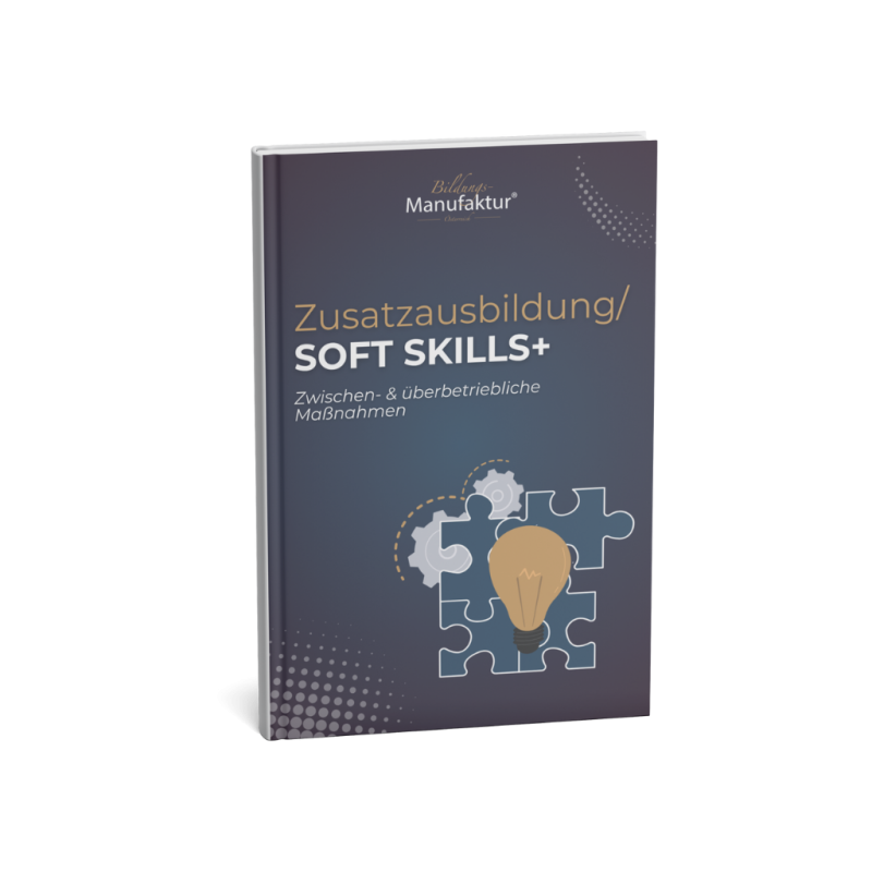 Kursheft Soft Skills+ (PDF): Kommunikation, respektvolles Auftreten und Teamarbeit für Lehrlinge – 16 UE je Set