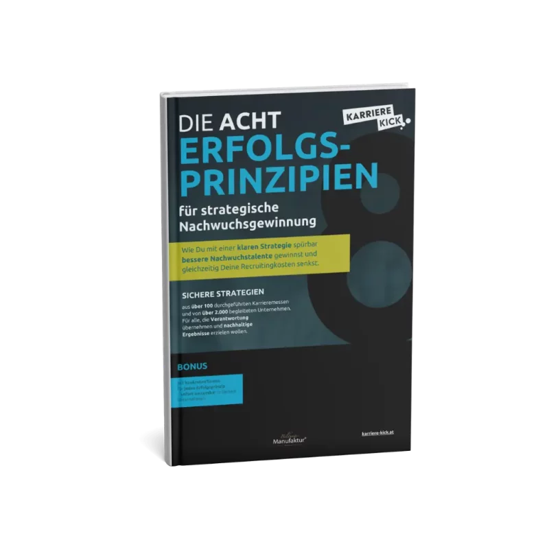 lehrlinge-finden-recruiting-strategie Buchcover des Reports „Die acht Erfolgsprinzipien für strategische Nachwuchsgewinnung“ von Karriere Kick. Auf dem Cover steht: Wie Du mit einer klaren Strategie spürbar bessere Nachwuchstalente gewinnst und gleichzeitig Deine Recruitingkosten senkst.